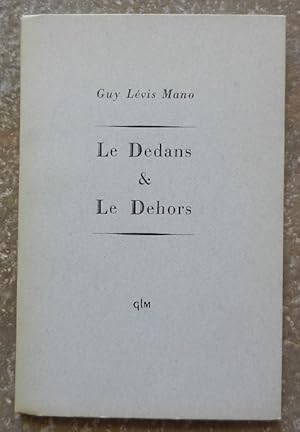 Le Dedans & le Dehors.