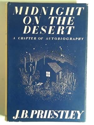 Seller image for Midnight on the desert: a chapter of autobiography for sale by Cotswold Internet Books