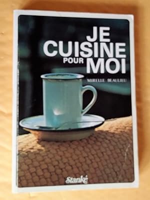 Bild des Verkufers fr Je cuisine pour moi zum Verkauf von Claudine Bouvier