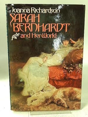 Bild des Verkufers fr Sarah Bernhardt and Her World zum Verkauf von World of Rare Books