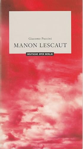 Bild des Verkufers fr Programmheft Giacomo Puccini MANON LESCAUT Premiere 19. Dezember 2004 Spielzeit 2004 / 2005 zum Verkauf von Programmhefte24 Schauspiel und Musiktheater der letzten 150 Jahre