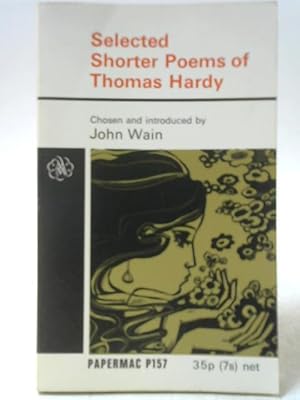 Seller image for Selected Shorter Poems Of Thomas Hardy for sale by World of Rare Books