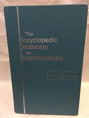 Seller image for The Encyclopedic Dictionary For Graphoanalysts for sale by Teppa Books