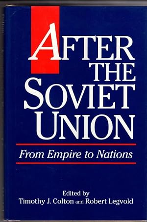 Seller image for After the Soviet Union: From Empire to Nations (American Assembly Series) for sale by High Street Books