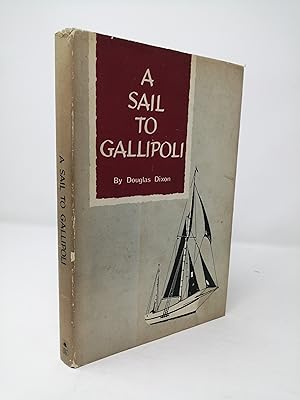 Seller image for A Sail to Gallipoli. for sale by ROBIN SUMMERS BOOKS LTD