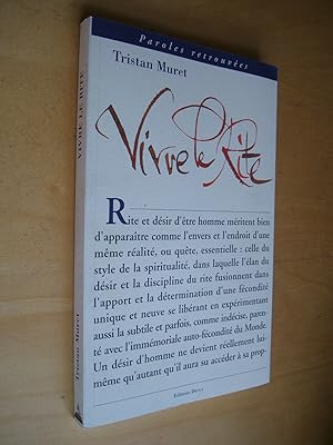 Vivre le rite Spiritualité et humanisme dans la franc-maçonnerie