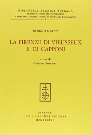 Seller image for La Firenze di Vieusseux e di Capponi (Biblioteca storica Toscana. Sezione di storia del Risorgimento) for sale by Redux Books