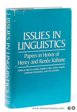Seller image for Issues in Linguistics. Papers in Honor of Henry and Rene Kahane. for sale by Emile Kerssemakers ILAB