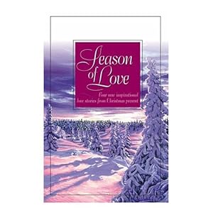 Bild des Verkufers fr Season of Love: The Gold Star/Whispers from the Past/Silent Nights/Hearts United (Inspirational Christmas Romance Collection) (Paperback) zum Verkauf von InventoryMasters