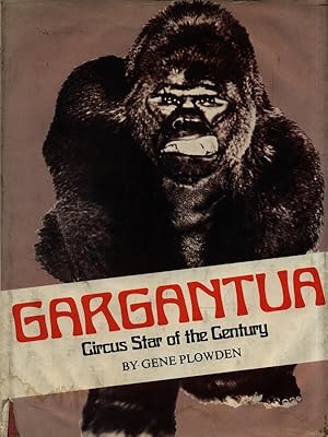 Bild des Verkufers fr Gargantua. Circus Star of the Century zum Verkauf von Librodifaccia