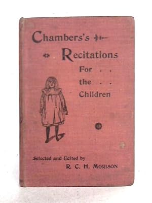 Seller image for Chambers's Recitations for the Children for sale by World of Rare Books