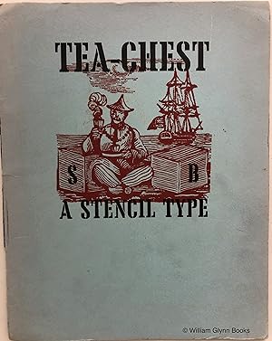 Tea-Chest A Stencil Type