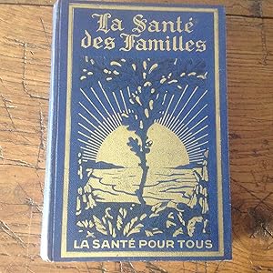 La Santé des Familles . La Santé pour tous .