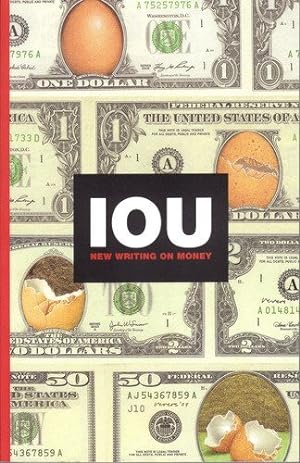 Seller image for IOU - New Writing on Money for sale by Redux Books