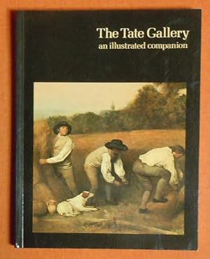 Seller image for The Tate Gallery: An illustrated companion to the national collections of British & modern foreign art for sale by GuthrieBooks