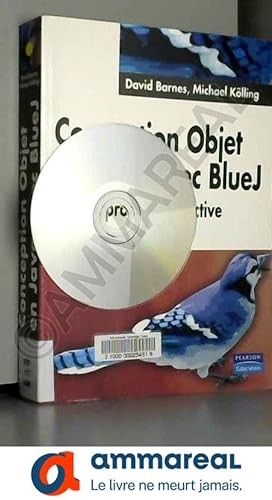 Seller image for Conception objet en Java avec BlueJ: Une approche interactive for sale by Ammareal