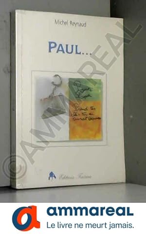 Image du vendeur pour Paul mis en vente par Ammareal