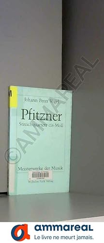 Imagen del vendedor de Hans Pfitzner - Streichquartett cis-Moll op. 36 (Meisterwerke der Musik) a la venta por Ammareal