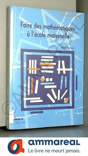 Image du vendeur pour Faire des mathmatiques  l'cole maternelle mis en vente par Ammareal