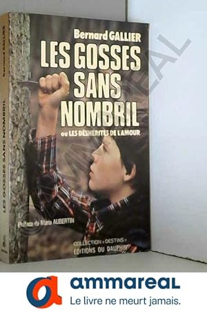 Seller image for Les gosses sans nombril, ou, Les dshrits de l'amour for sale by Ammareal