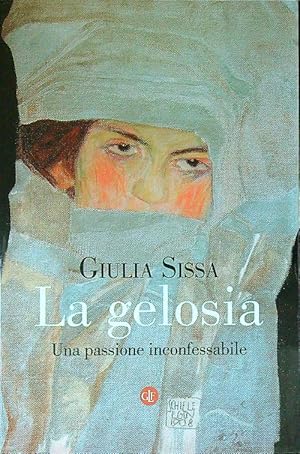 Imagen del vendedor de La gelosia. Una passione inconfessabile a la venta por Librodifaccia