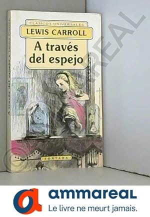 Seller image for A traves del espejo for sale by Ammareal