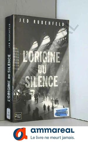 Seller image for L'origine du silence for sale by Ammareal