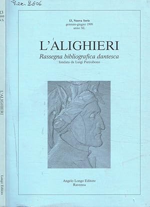 Bild des Verkufers fr L'Alighieri. Rassegna dantesca. Nuova Serie, n.13, gennaio-giugno 1999 zum Verkauf von Biblioteca di Babele