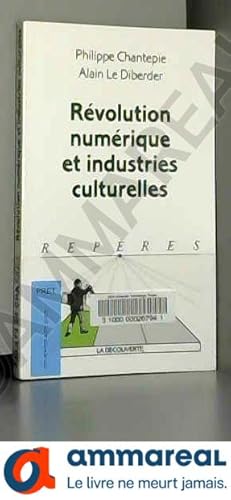 Image du vendeur pour Rvolution numrique et industries culturelles mis en vente par Ammareal