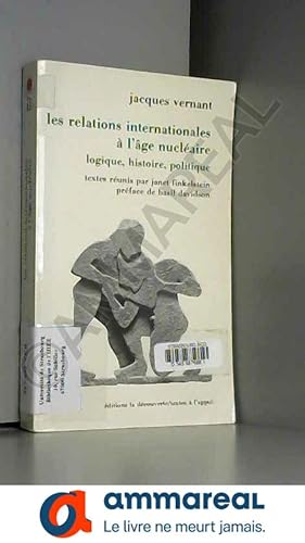 Image du vendeur pour Les relations internationales  l'ge nuclaire mis en vente par Ammareal