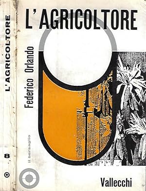Bild des Verkufers fr L'agricoltore zum Verkauf von Biblioteca di Babele