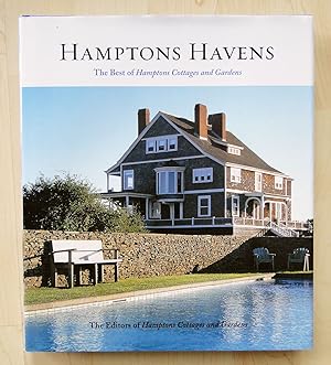 Hamptons Havens. The Best of Hamptons Cottages and Gardens (2005)
