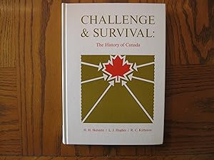 Challenge & Survival: The History of Canada