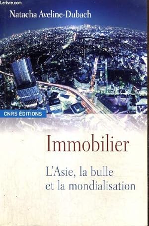 Bild des Verkufers fr Immobilier - L'Asie, la bulle et la mondialisation (Collection "Rseau Asie") zum Verkauf von Le-Livre