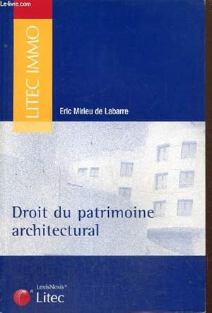 Image du vendeur pour Droit du patrimoine architectural mis en vente par Le-Livre