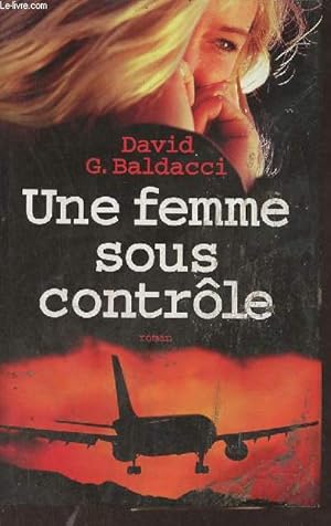 Image du vendeur pour Une femme sous contrle mis en vente par Le-Livre