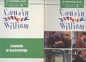 Bild des Verkufers fr Cousin William : Mthode d'anglais multimdia Livre 3 + Cahier d'activits - niveau 3 (Collection "Mthode d'anglais") zum Verkauf von Le-Livre