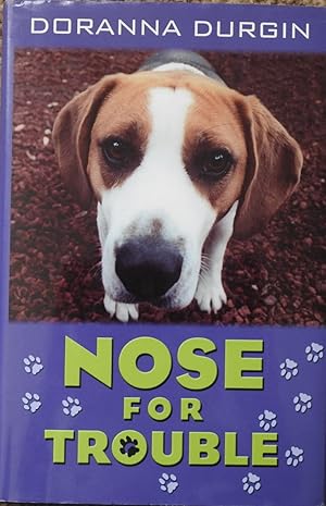Nose for Trouble