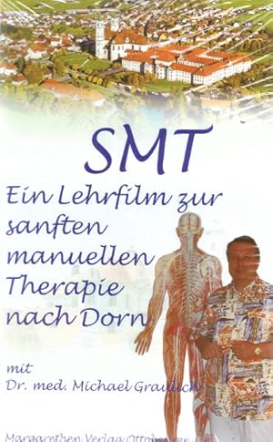 SMT® - Ein Lehrfilm DVD. Zur sanften manuellen Therapie nach Dorn. Basierend auf dem Lehrbuch "Wu...