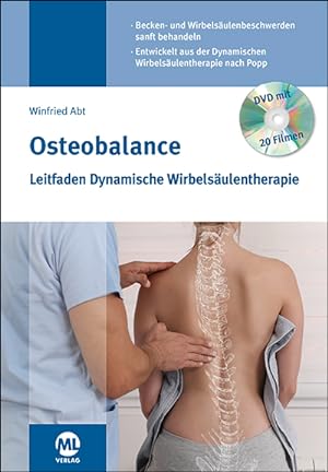 Osteobalance : Leitfaden dynamische Wirbelsäulentherapie. Leitfaden Dynamische Wirbelsäulentherap...