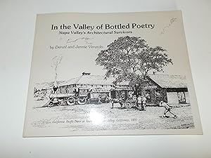 Bild des Verkufers fr In the Valley of Bottled Poetry: Napa Valley's Architectural Survivors zum Verkauf von Paradise Found Books