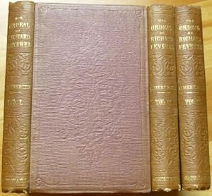 THE ORDEAL OF RICHARD FEVEREL. A History of Father and Son. In Three Volumes