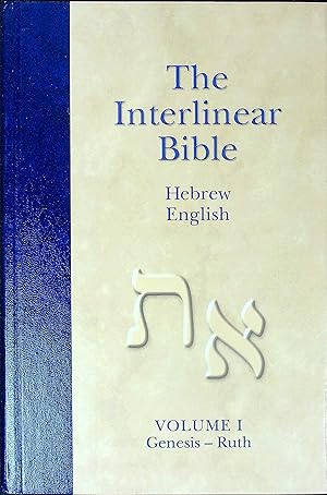 Bild des Verkufers fr The Interlinear Hebrew-Aramaic Old Testament, Volume I: Genesis-Ruth zum Verkauf von Wonder Book