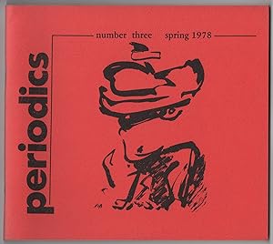Seller image for Periodics : A Magazine Devoted to Prose 3 (Number Three, Spring 1978) for sale by Philip Smith, Bookseller
