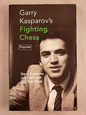 Image du vendeur pour Garry Kaparov's Fighting Chess mis en vente par WellRead Books A.B.A.A.