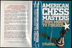 Bild des Verkufers fr American Chess Masters from Morphy to Fischer zum Verkauf von The Book Collector, Inc. ABAA, ILAB