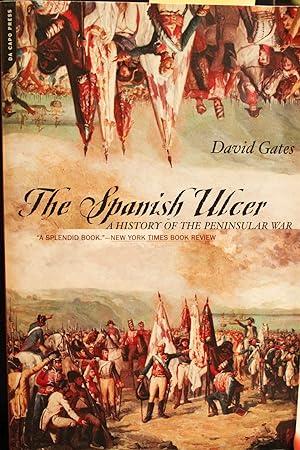 Seller image for The Spanish Ulcer: A History of the Peninsular War for sale by Mad Hatter Bookstore