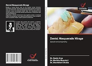 Bild des Verkufers fr Dental Masquerade Mirage zum Verkauf von moluna