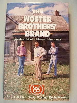 Immagine del venditore per The Woster brothers' brand: Episodes out of a shared inheritance venduto da PB&J Book Shop