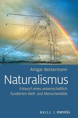 Seller image for Naturalismus : Entwurf Eines Wissenschaftlich Fundierten Welt Und Menschenbilds -Language: german for sale by GreatBookPrices